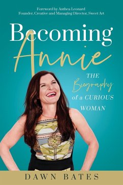 Becoming Annie - Bates, Dawn