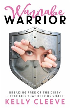 Wannabe Warrior - Cleeve, Kelly