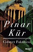 Cinayet Fakültesi - Kür, Pinar