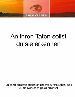 An ihren Taten sollst du sie erkennen - Crameri, Ernst