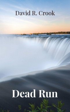 Dead Run - Crook, David R. Dead Run - Crook, David R.