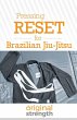 Pressing RESET for Brazilian Jiu-Jitsu - Bild 1