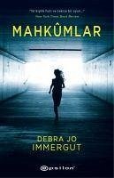 Mahkümlar - Jo Immergut, Debra