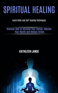 Spiritual Healing - Lange, Kathleen