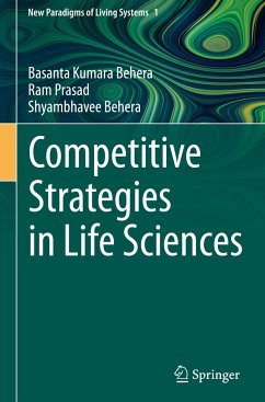 Competitive Strategies in Life Sciences - Behera, Basanta Kumara;Prasad, Ram;Behera, Shyambhavee