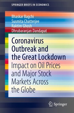 Coronavirus Outbreak and the Great Lockdown - Bagchi, Bhaskar;Chatterjee, Susmita;Ghosh, Raktim