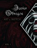 Art & Sketch by Javier Obregon: Vol. 1