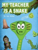 My Teacher is a Snake The Letter G