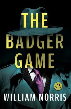 The Badger Game - Norris, William