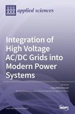 Integration of High Voltage AC/DC Grids into Modern Power Systems