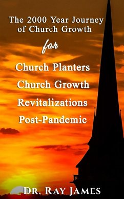 The 2,000 Year Journey of Church Growth - James, Ray