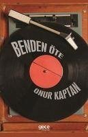 Benden Öte - Kaptan, Onur