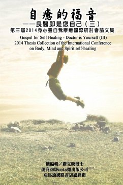Gospel for Self Healing - Doctor is Yourself (III) - Ke-Yin Yen Kilburn; ¿¿¿