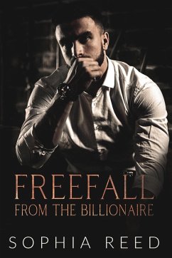 Freefall from the Billionaire - Reed, Sophia
