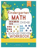 Kindergarten Math Workbook: Kindergarten and 1st Grade Workbook Age 5 - 7 - Early Reading and Writing, Numbers 0-20, Addition and Subtraction Acti