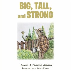 Big, Tall, and Strong - Abraham, Samuel; Abraham, Francine
