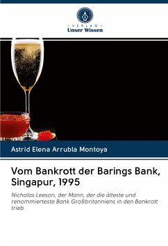 Vom Bankrott der Barings Bank, Singapur, 1995 - Arrubla Montoya, Astrid Elena