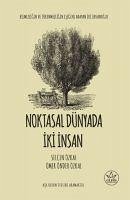 Noktasal Dünyada Iki Insan - Özkal, Selcen; Önder Özkal, Ömer