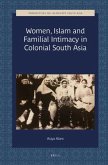 Women, Islam and Familial Intimacy in Colonial South Asia
