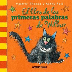 El Libro de Las Primeras Palabras de Wilbur - Thomas, Valerie