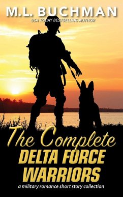 The Complete Delta Force Warriors - Buchman, M. L.