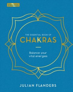 The Essential Book of Chakras - Flanders, Julian
