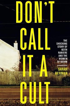 Don't Call It a Cult - Berman, Sarah