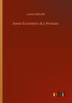 Some Eccentrics & a Woman - Melville, Lewis