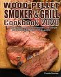 Wood Pellet Smoker and Grill Cookbook... - Bild 1