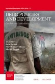Drug Policies and Development: Conflict and Coexistence