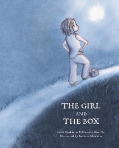 The Girl and the Box - Boukarim, Leila; Bismilla, Shameer