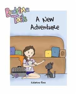 Bedtime Tails: A New Adventure - Illona, Katarina