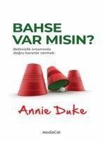 Bahse Var Misin - Duke, Annie