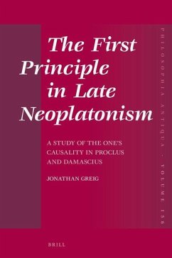 The First Principle in Late Neoplatonism - Greig, Jonathan