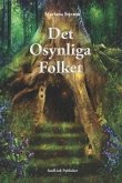 Det osynliga folket: I naturens magiska värld