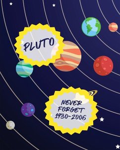 Pluto Never Forget 1930-2006 - Larson, Patricia