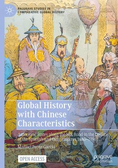 Global History with Chinese Characteristics - Perez-Garcia, Manuel