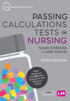 Passing Calculations Tests in Nursing - Starkings, Susan;Krause, Larry