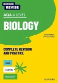 Oxford Revise: AQA A Level Biology Complete Revision and Practice
