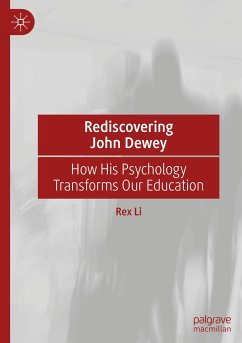 Rediscovering John Dewey - Li, Rex