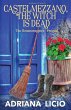 Castelmezzano, The Witch is Dead - Bild 1
