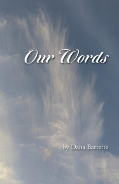 Our Words - Barrette, Dana