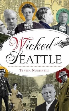 Wicked Seattle - Nordheim, Teresa