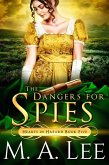 The Danger for Spies (Hearts in Hazard, #5) (eBook, ePUB)