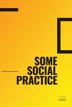 Some Social Practice - Mueller, Ellen