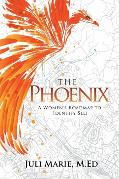 Cover The Phoenix: A Women's Roadmap to Identify Self