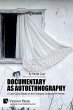Documentary as Autoethnography - Bild 1