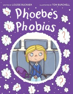 Phoebe's Phobias - Buckner, Louise