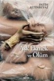 Ask Ekmek ve Ölüm