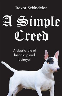 A Simple Creed - Schindeler, Trevor